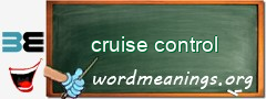 WordMeaning blackboard for cruise control